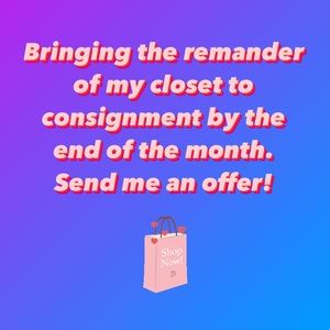 *Emptying Posh Closet*